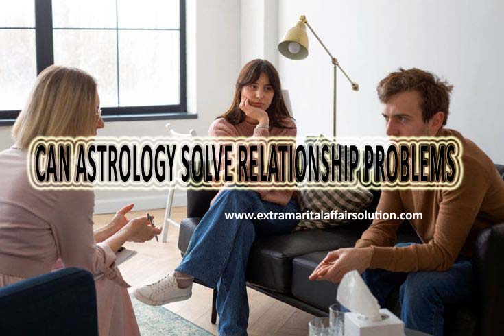 Can astrology solve relationship problems