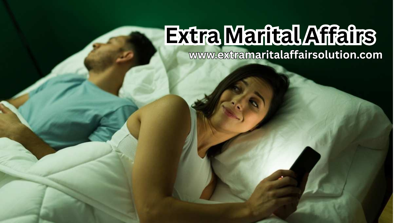 Extra Marital Affairs